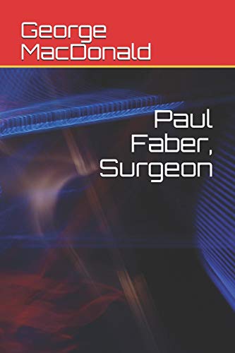 Paul Faber, Surgeon