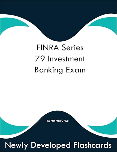 FINRA Series 79 Investment Banking Exam Study Guide Flashcards