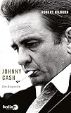 Johnny Cash: Die Biographie