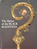 The Shrine of the Black Madonna at Czestochowa 8322322364 Book Cover