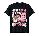 Just A Girl Who Loves Anime Ramen And Sketching Japan Anime T-Shirt