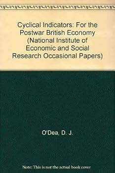 Cyclical Indicators: For the Postwar British Economy (National Institute of Economic and Social Research Occasional Papers)