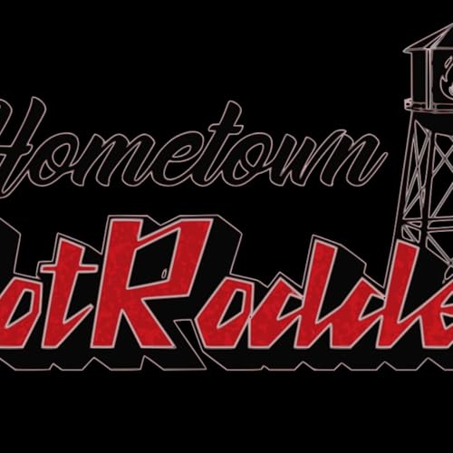 Hometown Hot Rodder - What Does Google Have to Say? Plus Adam Metzler from Adam's Polishes