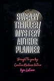 Sweary Thriller/Mystery Author Planner: 6x9 BW