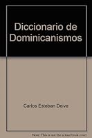 Diccionario de Dominicanismos 999343907X Book Cover