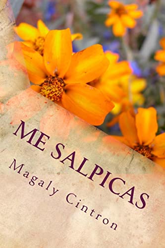 Me Salpicas (Spanish Edition)