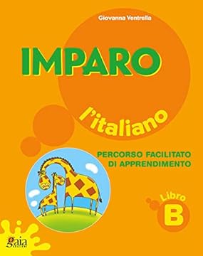 Imparo l'italiano. Vol. B. Per la Scuola elementare