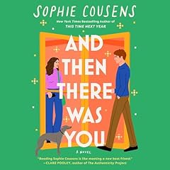 And Then There Was You Audiolibro Por Sophie Cousens arte de portada