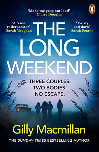 Image of The Long Weekend: ‘By the time you read this, I’ll have killed one of your husbands’