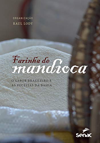 Farinha De Mandioca (Em Portuguese do Brasil)
