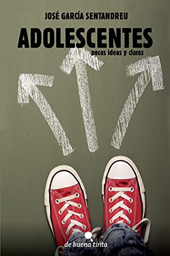 Portada de ADOLESCENTES: Pocas ideas y claras