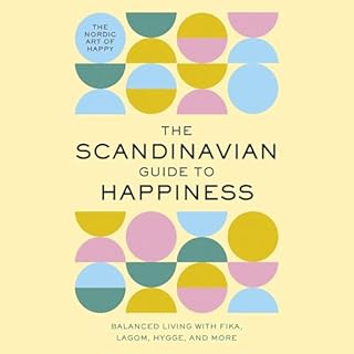 The Scandinavian Guide to Happiness cover art