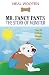 Mr. Fancy Pants: The Story of Munster