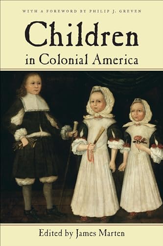 Children in Colonial America (Children and Youth in America Book 3)