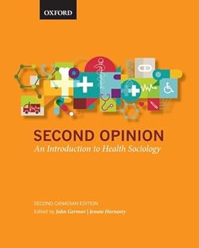Paperback Second Opinion: An Introduction to Health Sociology, Second Canadian Edition Book