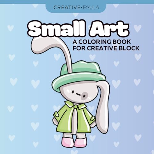 Small Art: a Coloring Book for Creative Block: Filled with Small Art for when even Coloring feels like too much! image 2