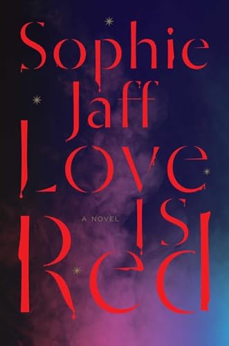 Love Is Red: A Dark Supernatural Fantasy Novel of Prophecy, Seduction, and Survival (The Nightsong Trilogy, 1)