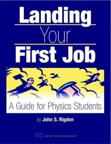 Landing Your First Job: A Guide for Physics Students