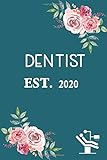 Dentist EST 2020: Lined Notebook Diary For Student Dentist, Gift Idea For Women...
