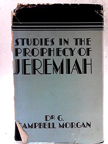 Studies in the prophecy of Jeremiah B0007JU5KO Book Cover