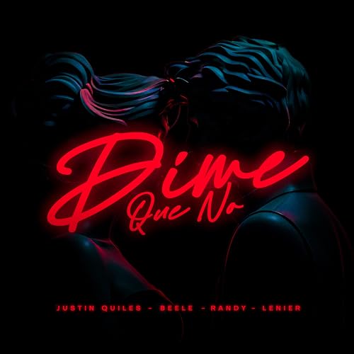 Justin Quiles, Beéle & Randy feat. Lenier