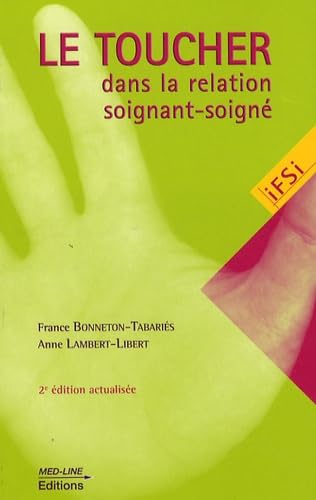 livre Le toucher dans la relation soignant-soigné