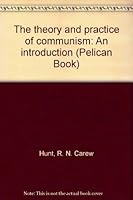 THE THEORY AND PRACTICE OF COMMUNISM An Introduction B0006S1DLQ Book Cover