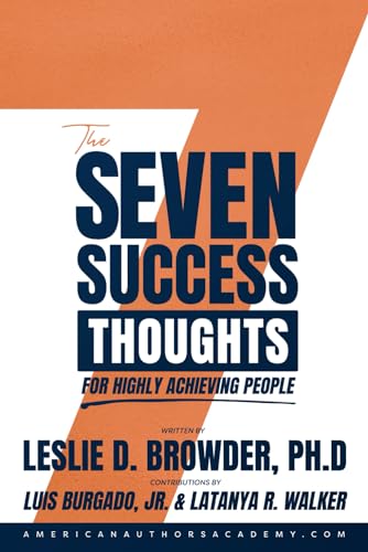 The Seven Success Thoughts: For Highly Achieving People