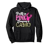 Pretty in Pink Dangerous in Camo Hunter Girl Hoodie Pullover Hoodie