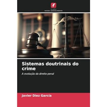 Capa do livro Sistemas doutrinais do crime: A evolução do direito penal