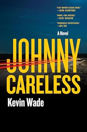 Johnny Careless: A Novel (The Jeep Mullane Series Book 1)