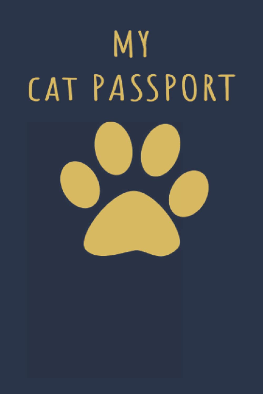 My Cat Passport: Cat vaccine record book agenda to track vaccination and health visits to the veterinary - sized 6 X 9 with 102 Pages