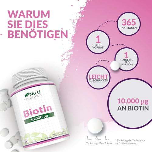 Biotin hochdosiert 10.000 mcg - 365 Vegane Tabletten - Für Haarwuchs, Haut & Nägel - Volle Jahresversorgung - Nahrungsergänzungsmittel von Nu U Nutrition
