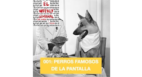 001 – PERROS FAMOSOS
