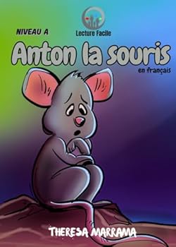 Anton la souris (French Edition)