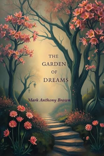 The Garden of Dreams (The Moonlit Bookstore Collection)
