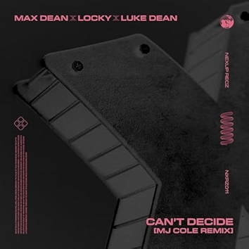 Can't Decide (MJ Cole Remix)