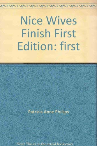 Nice Wives Finish First 0739451197 Book Cover