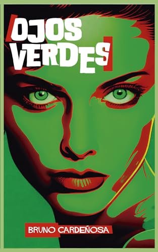 Ojos Verdes (Spanish Edition)