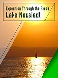 Expedition through the Reeds - Lake Neusiedl