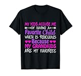 Grandma My Grandkids Are My Favorite T-shirt T-Shirt