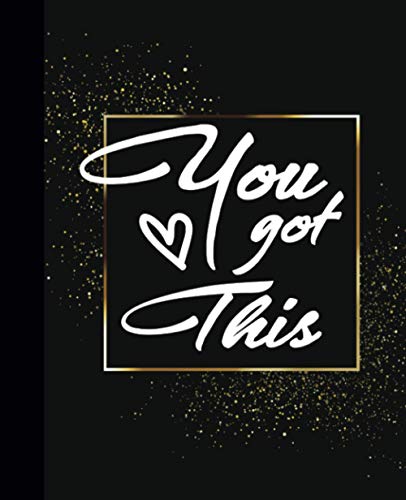 You Got This | Composition Notebook College Ruled: With Quote | Luxury Black Design | Back to School Composition Book for Teachers, Students, Kids, Teens and Adults at Home, School or Work image 2