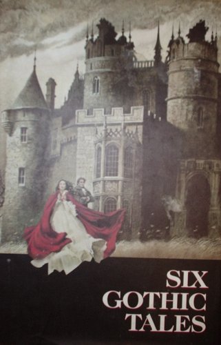 Six Gothic Tales B000VGJZVS Book Cover
