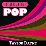 Timeless Pop: Taylor Dayne
