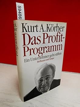Hardcover Das Profit-Programm: Ein Unternehmer geht stiften (German Edition) [German] Book