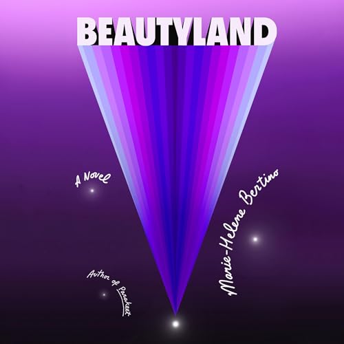 Beautyland by Marie-Helene Bertino episode artwork