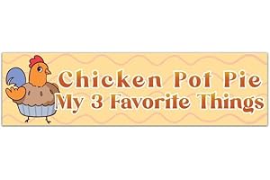 Small Car Decal - Chicken Pot Pie, My 3 Favorite Things