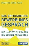 martin johns tu bs  Das erfolgreiche Bewerbungsgespräch: Die härtesten Fragen - die besten Antworten