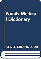 The Hamlyn family medical dictionary in colour 060036349X Book Cover