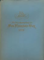 The First Spanish Entry into San Francisco Bay 1775 B000IMXDXG Book Cover